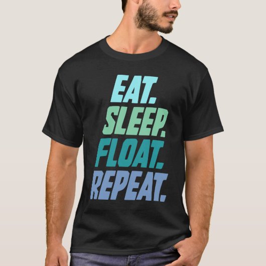 eat sleep float repeat Onewheel eskate Onewheel fl T-shirt (Voorkant)