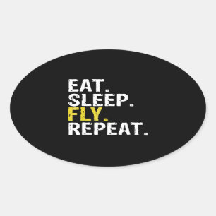 Eat Sleep Fly Herhaal vliegend vliegveld Gift Ovale Sticker
