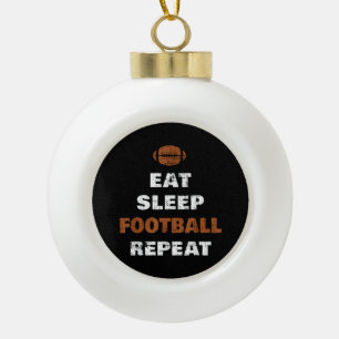 Eat Sleep Football Herhaal Liefde Football Gi Keramische Bal Ornament