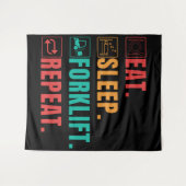 EAT SLEEP FORKLIFT REPEAT - FORKLIFT OPERATOR WANDKLEED (Voorkant (horizontaal))