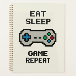 Eat Sleep Game Repeat Planner – Pixel Art Gamer