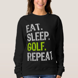 Eat Sleep Golf Herhaal Golfer Golfing Funny Trui