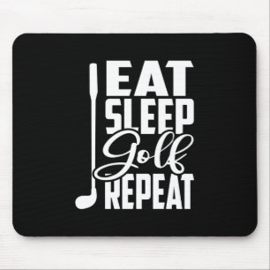 Eat Sleep Golf Herhalen Muismat