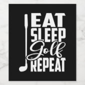 Eat Sleep Golf Herhalen Wijn Etiket (Enkel label)