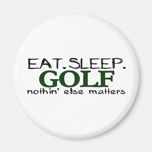 Eat Sleep Golf Magneet (Voorkant)