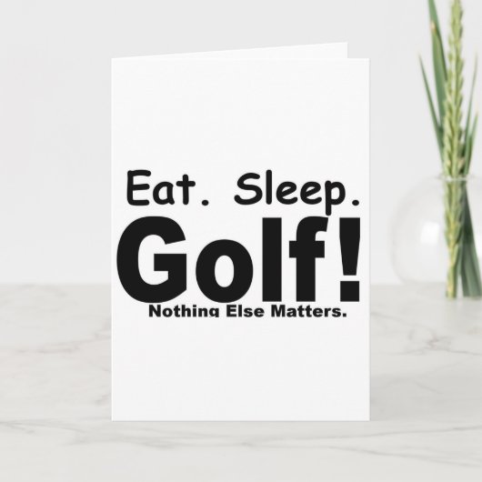 Eat Sleep Golf - niets anders telt Feestdagen Kaart (Voorkant)