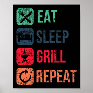Eat Sleep Grill Herhaal Poster