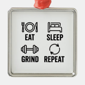 Eat. Sleep. Grind. Repeat Metalen Ornament