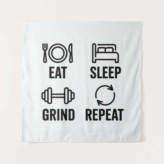 Eat. Sleep. Grind. Repeat Wandkleed (Voorkant)
