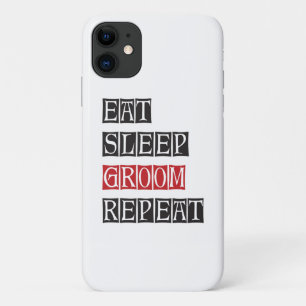 Eat Sleep Groom Herhalen iPhone 11 Hoesje