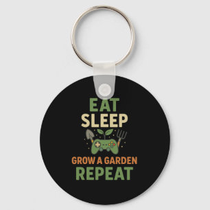 Eat Sleep Grow A Garden Repeat Gamer T-shirt Casua Sleutelhanger