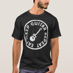 Eat Sleep Guitar Repat Rock Musician Music Studen T-shirt