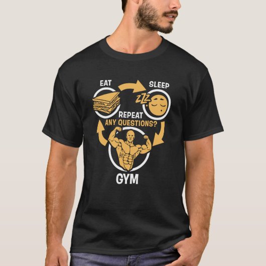 Eat Sleep Gym Herhaal Funny Bodybuilding T-shirt (Voorkant)