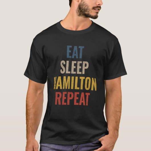 Eat Sleep Hamilton Repeat Hamilton Pullove T-shirt (Voorkant)