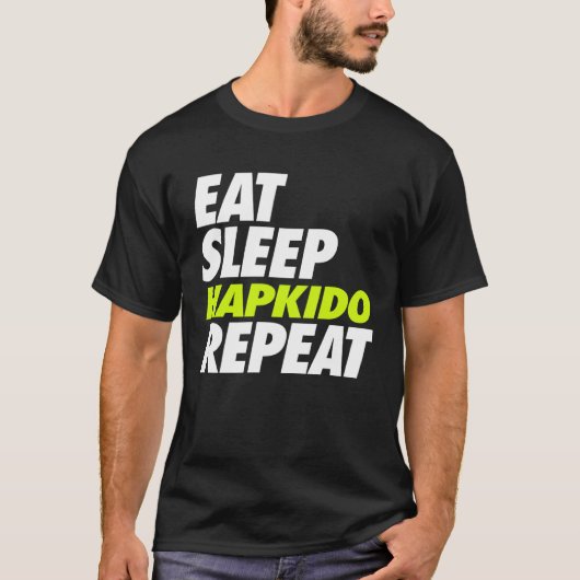 Eat Sleep Hapkido Repeat T-shirt (Voorkant)