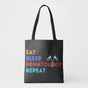 EAT SLEEP HEMATOLOGIE HERHAALD - #labour Draagtas