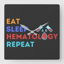 EAT SLEEP HEMATOLOGIE HERHAALD - #labour Vierkante Klok