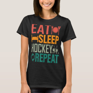 Eat Sleep Hockey Herhalen Funny  Ice Hockey P T-shirt