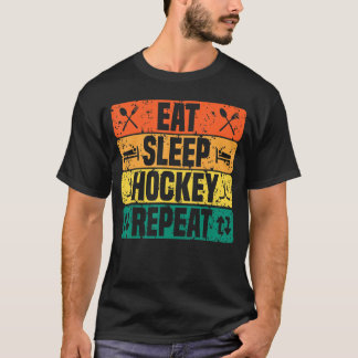 Eat Sleep Hockey Herhalingsretro  T-shirt