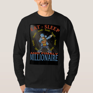 Eat Sleep Hodl Finaly Millionaire T-shirt