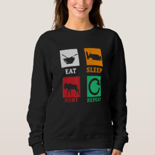 Eat Sleep Hunt Herhaal Moose Hunting Deer Elk Hunt Trui