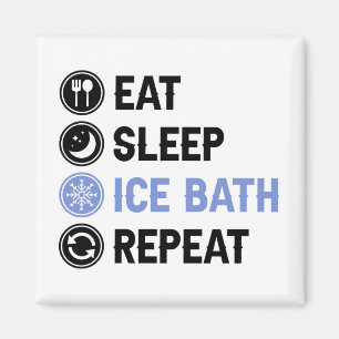 Eat Sleep Ice Bath Wim Hof Cold Shower Iceman Magneet