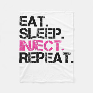 Eat Sleep Inject Repeat Nurse Injector Fleece Deken