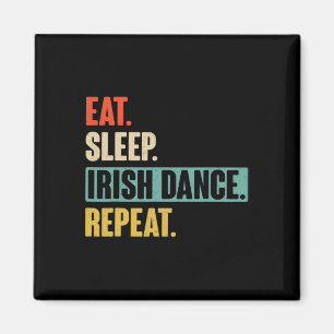 Eat Sleep Irish Dance Repeat - Retro Iers Magneet