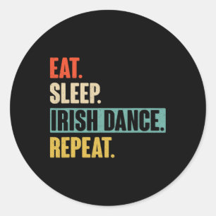 Eat Sleep Irish Dance Repeat - Retro Iers Ronde Sticker