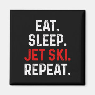 Eat Sleep Jet Ski Herhaal watersport Lake Jet Ski Magneet