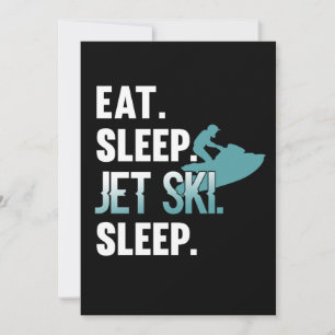 Eat Sleep Jet Ski Skiing Skier Water Sports Kaart