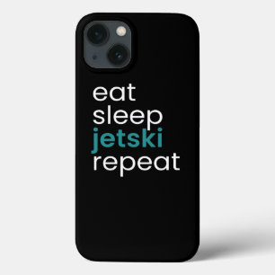 Eat Sleep Jetski Herhalen iPhone 13 Hoesje