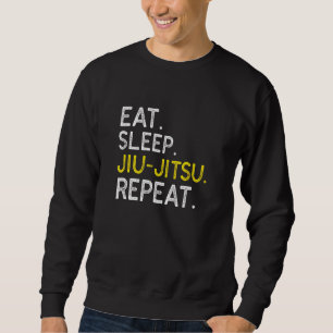 Eat Sleep Jius Jitsu Herhaal het ontwerp voor Bjj- Trui