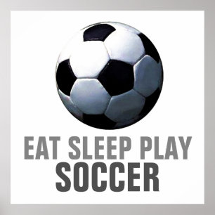 Eat Sleep Jouer Soccer Poster Unique