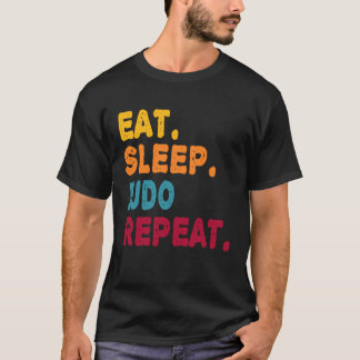 Eat Sleep Judo Repeat  Boys Men Women Sports Playe T-shirt
