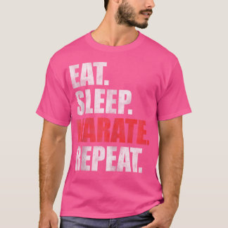 Eat Sleep Karate Herhalen T-shirt