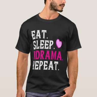 Eat Sleep Kdrama Herhaal Hoodie Cute Korean Drama  T-shirt