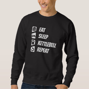 Eat Sleep Kettlebell Herhalen Trui