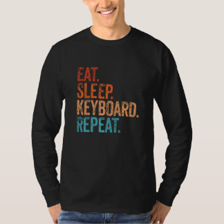 Eat Sleep Keyboard Herhaal Funny  Musician T-shirt