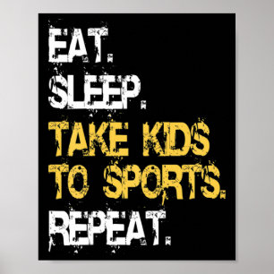 Eat Sleep Kinder naar sporten Herhaal Fun Sports M Poster