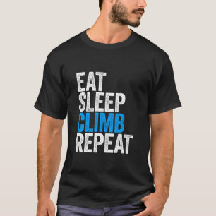 Eat Sleep klimmen Herhalingsklimmer Gif T-shirt