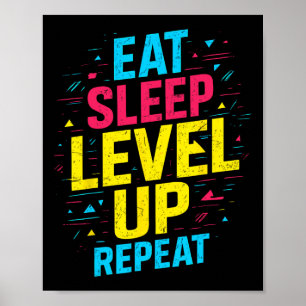 Eat Sleep Level Up Herhaal Gamer Grappig Videogame Poster