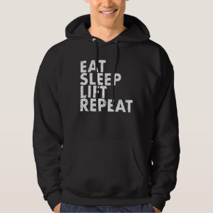 Eat Sleep Lift Herhalen Bodybuilding Powerlift Hoodie
