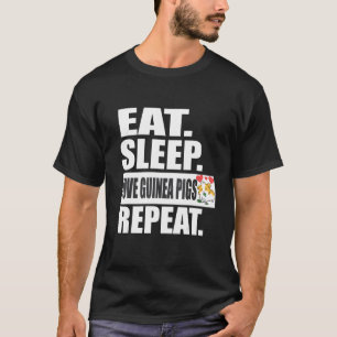 Eat Sleep Love Guinea Pigs Herhaal Animal T-shirt