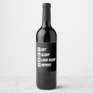 Eat sleep love sheep repeat   Funny Quotes Gift Wijn Etiket