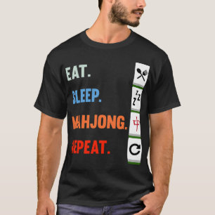 Eat Sleep Mahjong Repeten Mahjong Game Player Game T-shirt