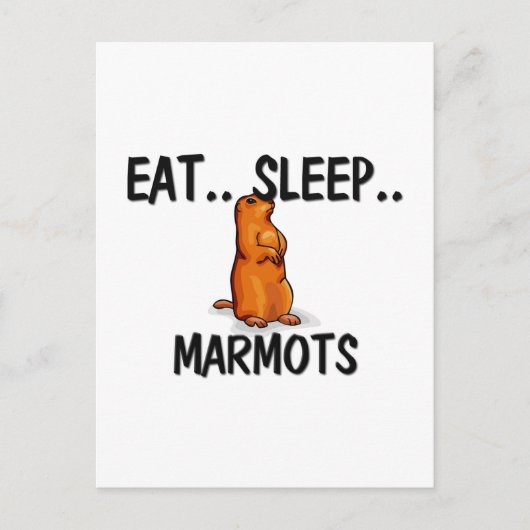 Eat Sleep MARMOTS Briefkaart (Voorkant)
