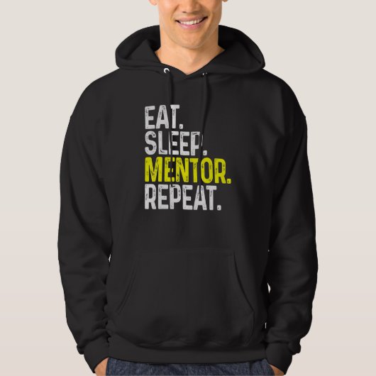 Eat Sleep Mentor Herhaal Funny Mentor Hoodie (Voorkant)