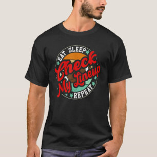 Eat Sleep Mijn Lineup herhalen Fantastisch Footbal T-shirt