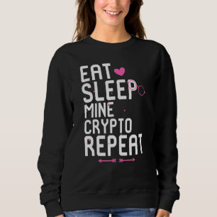 Eat Sleep Mine Crypto Herhaling Blockchain Token H Trui